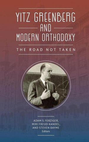 Yitz Greenberg and Modern Orthodoxy