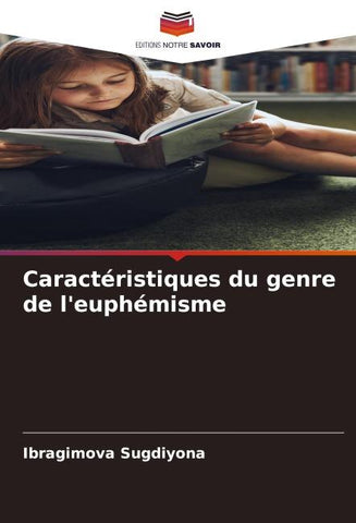Caractéristiques du genre de l'euphémisme
