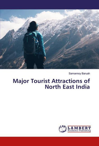 Major Tourist Attractions of North East India