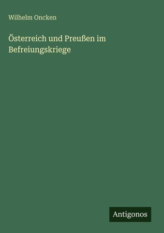 Österreich und Preußen im Befreiungskriege