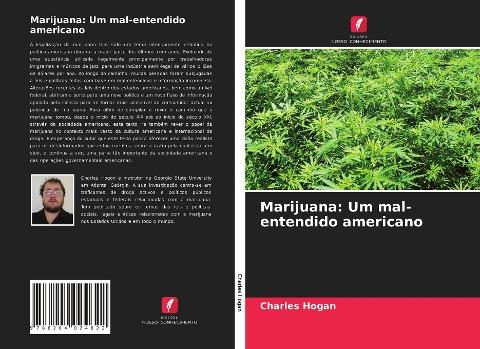 Marijuana: Um mal-entendido americano