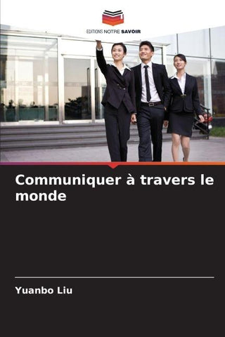 Communiquer à travers le monde