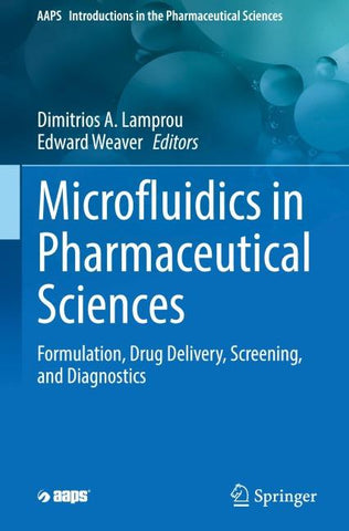Microfluidics in Pharmaceutical Sciences