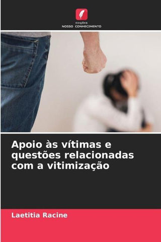 Apoio às vítimas e questões relacionadas com a vitimização