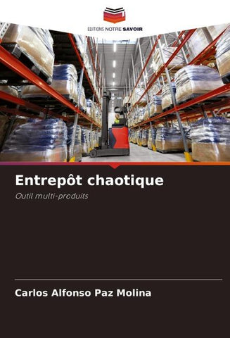 Entrepôt chaotique