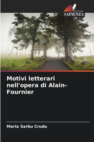 Motivi letterari nell'opera di Alain-Fournier