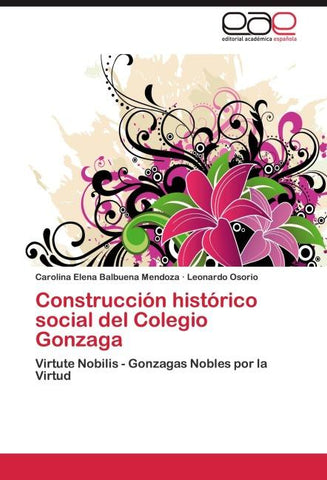 Construcción histórico social del Colegio Gonzaga