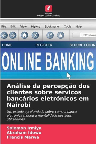 Análise da percepção dos clientes sobre serviços bancários eletrónicos em Nairobi