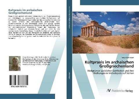 Kultpraxis im archaischen Großgriechenland