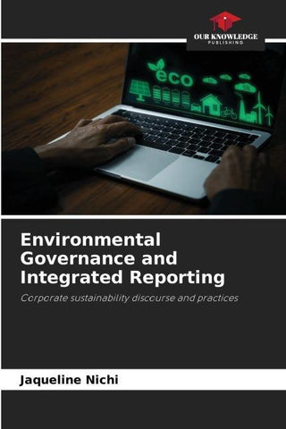 Environmental Governance and Integrated Reporting