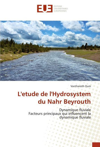 L'etude de l'Hydrosystem du Nahr Beyrouth