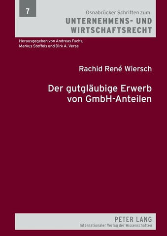 Der gutglaeubige Erwerb von GmbH-Anteilen