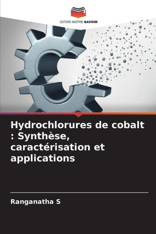 Hydrochlorures de cobalt : Synthèse, caractérisation et applications