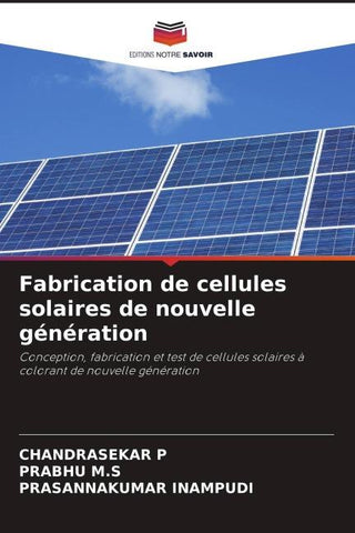 Fabrication de cellules solaires de nouvelle génération
