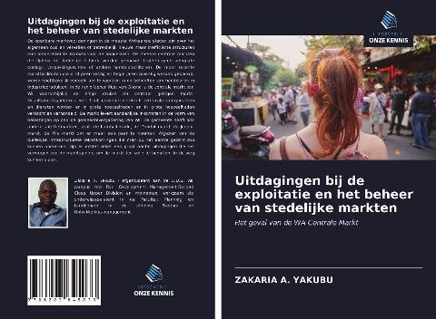 Uitdagingen bij de exploitatie en het beheer van stedelijke markten