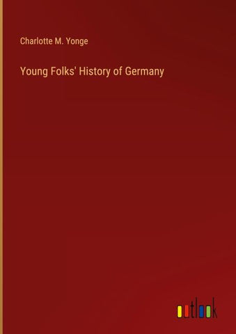 Young Folks' History of Germany