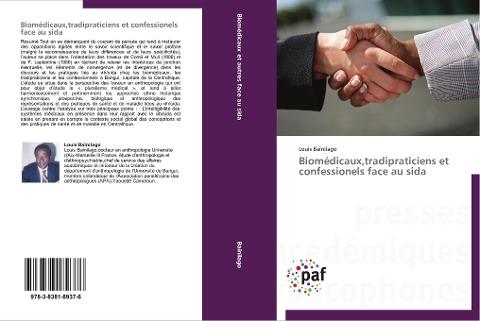 Biomédicaux,tradipraticiens et confessionels face au sida