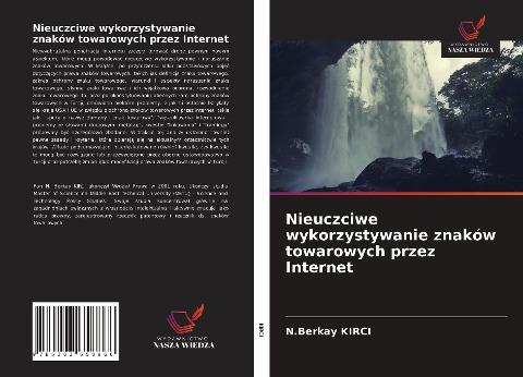 Nieuczciwe wykorzystywanie znaków towarowych przez Internet
