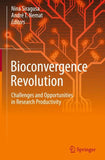 Bioconvergence Revolution
