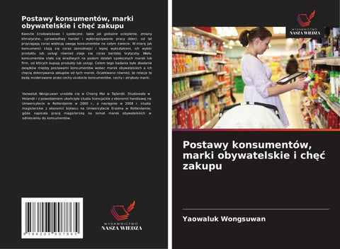 Postawy konsumentów, marki obywatelskie i ch¿¿ zakupu