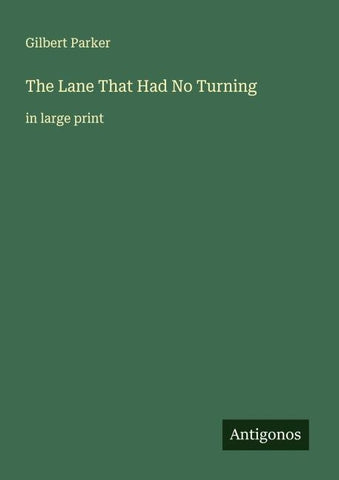 The Lane That Had No Turning