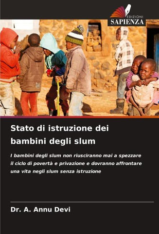 Stato di istruzione dei bambini degli slum