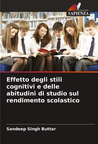 Effetto degli stili cognitivi e delle abitudini di studio sul rendimento scolastico