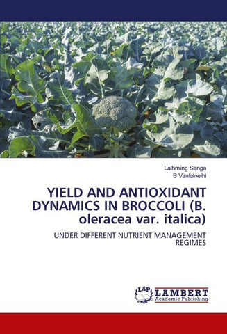 YIELD AND ANTIOXIDANT DYNAMICS IN BROCCOLI (B. oleracea var. italica)