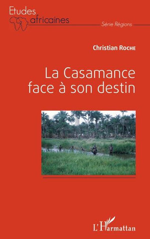 La Casamance face à son destin