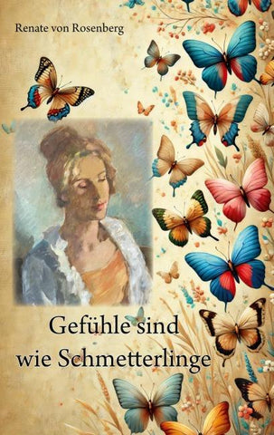 Gefühle sind wie Schmetterlinge