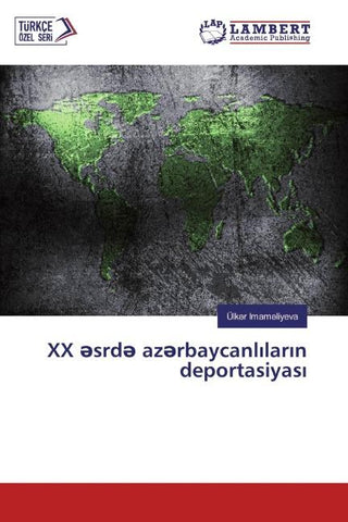 XX ¿srd¿ az¿rbaycanl¿lar¿n deportasiyas¿