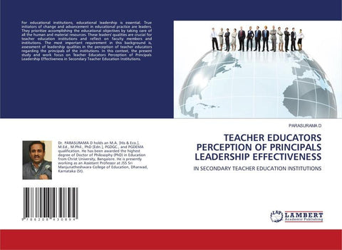 TEACHER EDUCATORS PERCEPTION OF PRINCIPALS LEADERSHIP EFFECTIVENESS