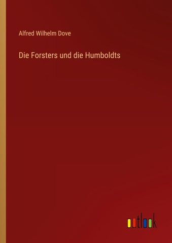Die Forsters und die Humboldts