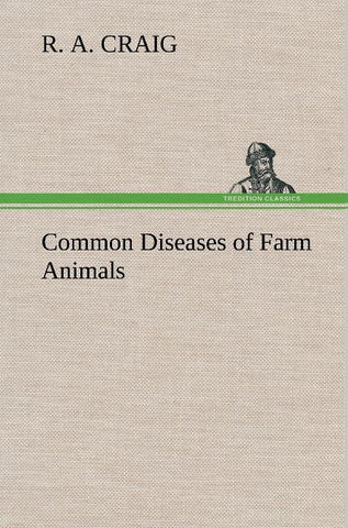 Common Diseases of Farm Animals