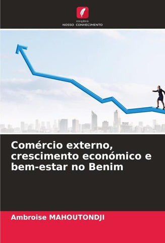 Comércio externo, crescimento económico e bem-estar no Benim