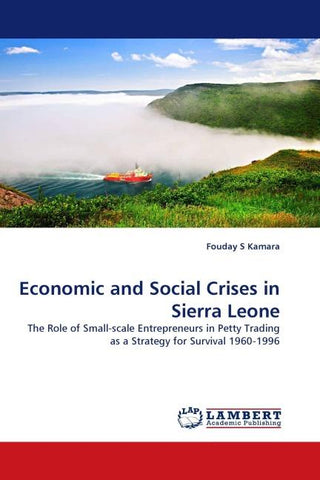 Economic and Social Crises in Sierra Leone
