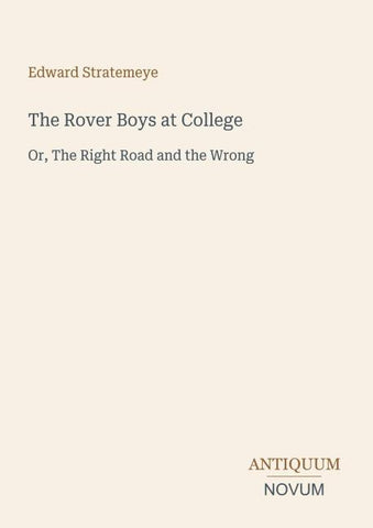 The Rover Boys at College