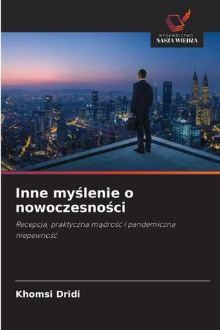 Inne my¿lenie o nowoczesno¿ci