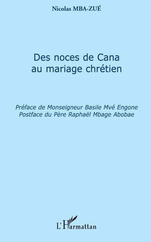 Des noces de Cana au mariage chrétien