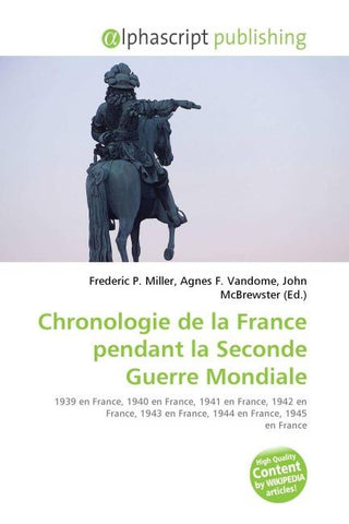 Chronologie de la France pendant la Seconde Guerre Mondiale