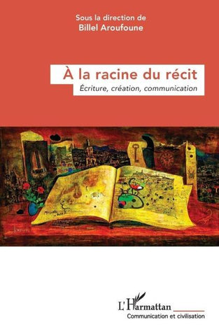À la racine du récit