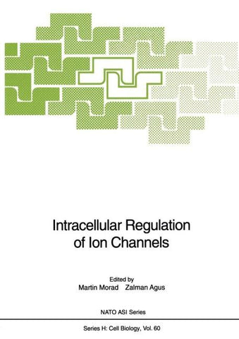 Intracellular Regulation of Ion Channels