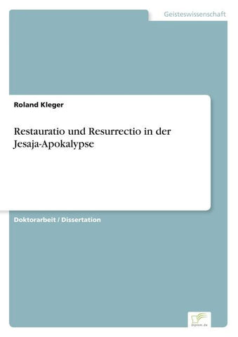 Restauratio und Resurrectio in der Jesaja-Apokalypse