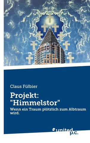 Projekt: "Himmelstor"
