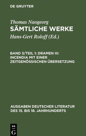 Dramen III: Incendia mit einer zeitgenössischen Übersetzung