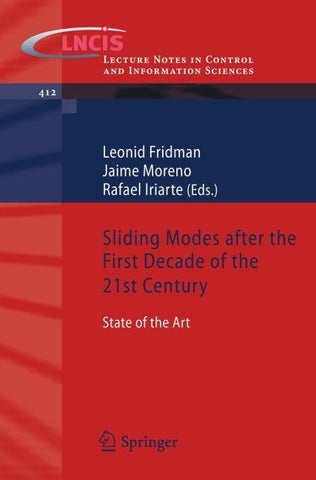 Sliding Modes after the first Decade of the 21st Century