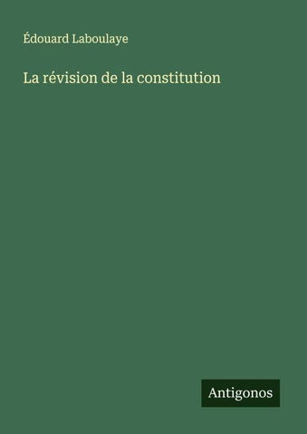La révision de la constitution