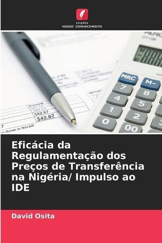 Eficácia da Regulamentação dos Preços de Transferência na Nigéria/ Impulso ao IDE