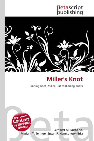 Miller's Knot