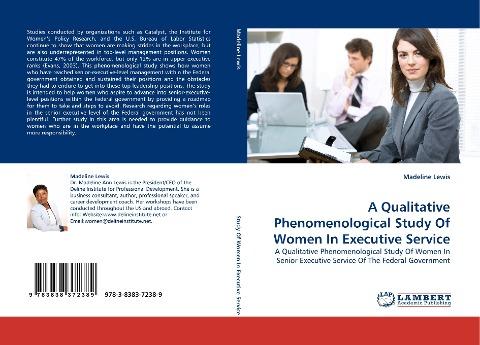 A Qualitative Phenomenological Study Of Women In Executive Service